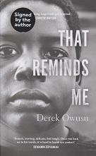 That Reminds Me by Derek Owusu